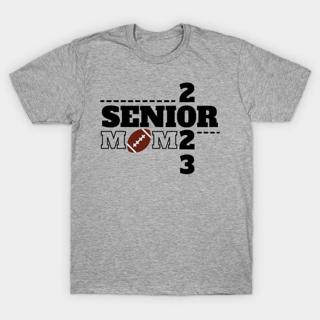 Senior 2023 Football Mom T-Shirt by MalibuSun